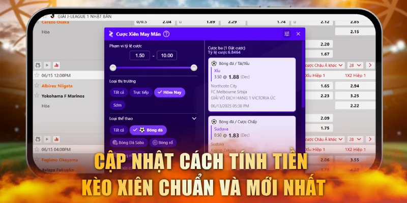 Cập nhật cách tính tiền kèo xiên chuẩn và mới nhất