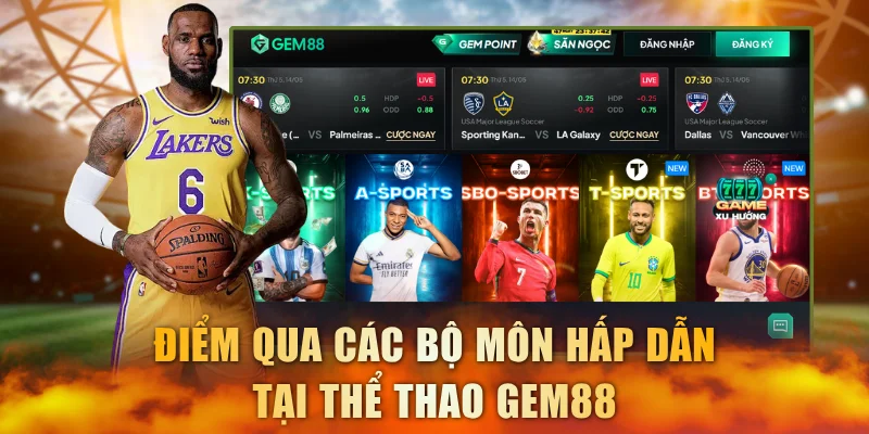 Điểm qua các bộ môn hấp dẫn tại thể thao GEM88