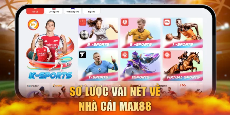 Sơ lược vài nét về nhà cái Max88